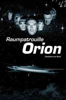 Poster do filme Raumpatrouille Orion - Rücksturz ins Kino