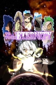 To Your Eternity tv show poster