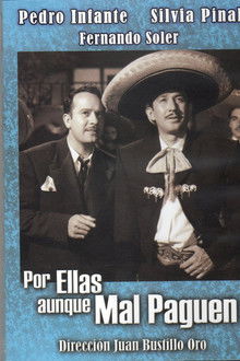 Por ellas aunque mal paguen