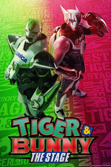 「TIGER & BUNNY」THE STAGE