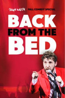 Seann Walsh: Back From The Bed