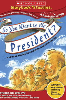 So You Want to Be President?