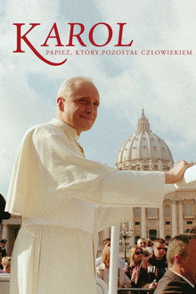 Karol. Papież, który pozostał człowiekiem