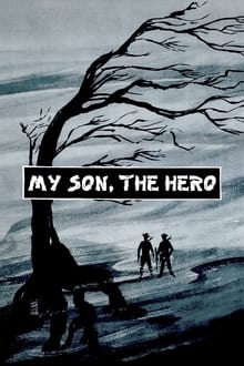 Poster do filme My Son, the Hero