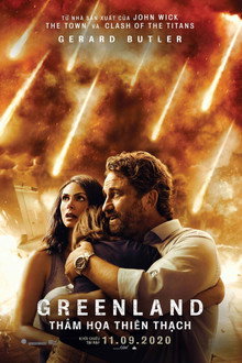 Greenland: Thảm Họa Thiên Thạch – Greenland (2020)