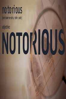 Notorious