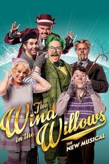 Poster do filme The Wind in the Willows: The Musical