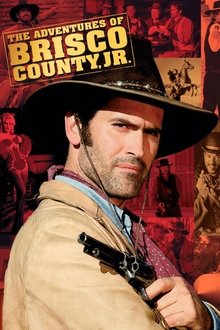 Poster da série The Adventures of Brisco County, Jr.