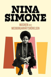 Nina Simone: Musiken och medborgarrättsrörelsen