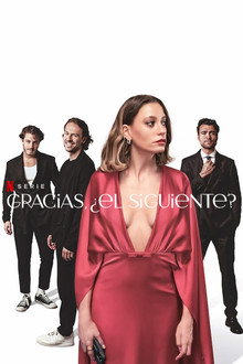 Gracias, ¿el siguiente? / Netflix – Estreno