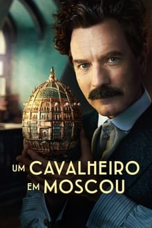 Poster da série Um Cavalheiro em Moscou