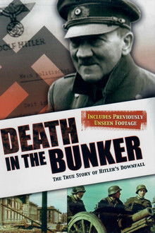 Death in the Bunker: The True Story of Hitler's Downfall