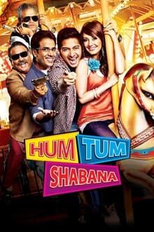 Poster do filme Hum Tum Shabana