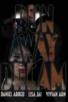 Poster do filme Runaway Dream