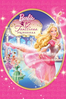 Barbie: 12 Tanssivaa prinsessaa