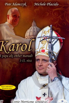 Karol - 2. A pápa, aki ember maradt