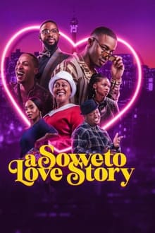 A Soweto Love Story (WEB-DL)