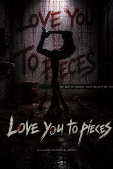 Love You to Pieces