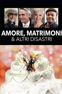 Amore, matrimoni e altri disastri