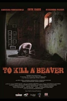 Poster do filme To Kill a Beaver