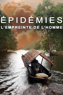Épidémies, l'empreinte de l'homme