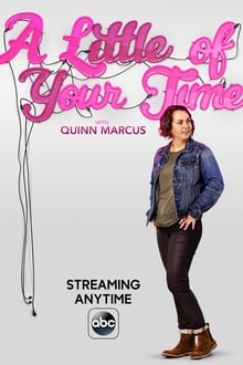 Poster da série A Little of Your Time with Quinn Marcus