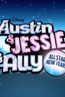 Austin & Jessie & Ally All Star New Year movie poster