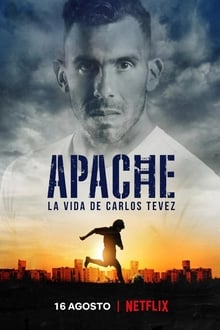 Poster da série Apache: A vida de Carlos Tevez