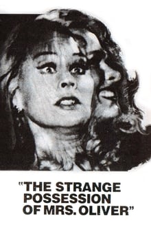Poster do filme The Strange Possession of Mrs. Oliver