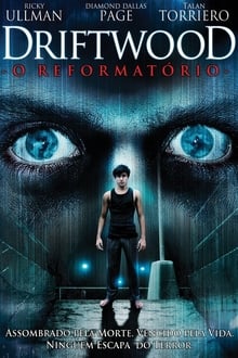 Poster do filme Driftwood - O Reformatório