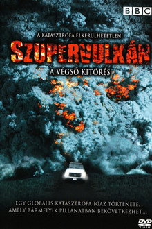 Szupervulkán - A végső kitörés
