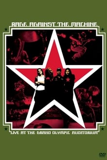 Poster do filme Rage Against the Machine: Live at the Grand Olympic Auditorium