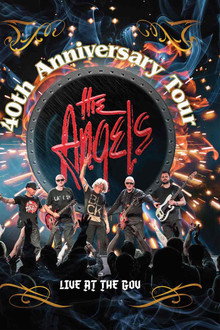 The Angels - 40th Anniversary Tour Live At The Gov