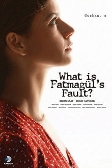 What is Fatmagul's Fault?