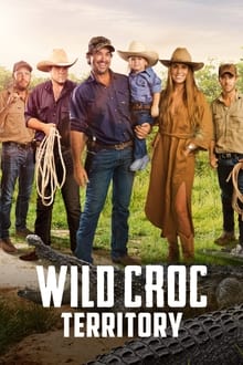 Wild Croc Territory 1° Temporada Completa