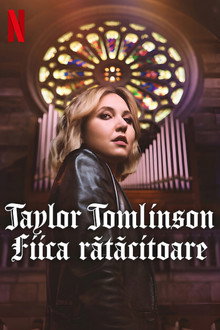 Taylor Tomlinson: Fiica rătăcitoare
