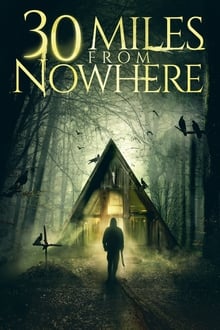 30 Miles from Nowhere movie poster