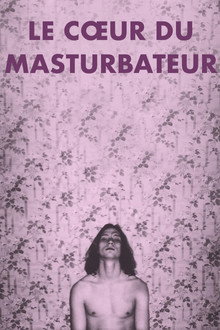 Le coeur du masturbateur