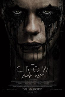 The Crow Báo Thù – The Crow (2024)