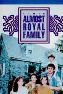 The Almost Royal Family