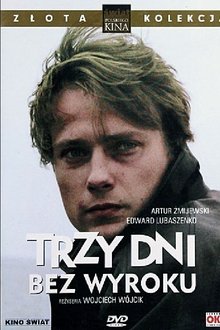 Trzy dni bez wyroku