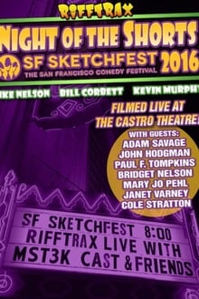 Poster do filme Rifftrax live: Night of the Shorts - SF Sketchfest 2016