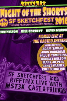 Rifftrax Live: Night of the Shorts - SF Sketchfest 2016