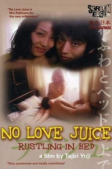 Poster do filme No Love Juice: Rustling In Bed