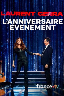 Laurent Gerra, l'anniversaire-événement