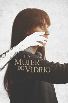 La mujer de vidrio