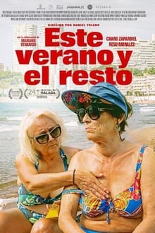 Poster do filme Este verano y el resto