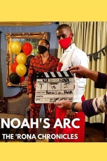 Poster do filme Noah's Arc: The 'Rona Chronicles
