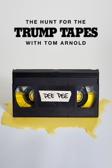 Poster da série The Hunt for the Trump Tapes With Tom Arnold