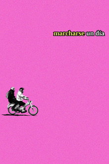 Marcharse un día